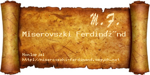 Miserovszki Ferdinánd névjegykártya